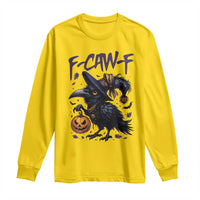F Caw F Black Crow Halloween Meme Long Sleeve Shirt - Wonder Print Shop