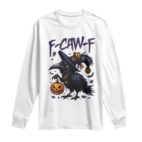 F Caw F Black Crow Halloween Meme Long Sleeve Shirt - Wonder Print Shop