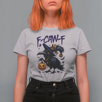 F Caw F Black Crow Halloween Meme T Shirt For Women - Wonder Print Shop
