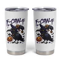 F Caw F Black Crow Halloween Meme Tumbler Cup - Wonder Print Shop