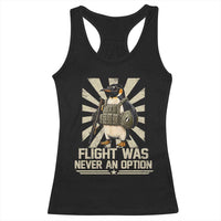 Flight was Never an Option Tactical Penguin Racerback Tank Top Funny Bird Meme