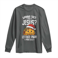 Funny Taco Christmas Long Sleeve Shirt Wanna Taco Bout Jesus Lettuce Pray Mark 16:15 - Wonder Print Shop
