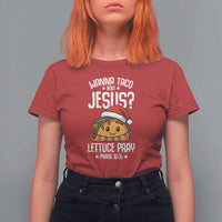 Funny Taco Christmas T Shirt For Women Wanna Taco Bout Jesus Lettuce Pray Mark 16:15 - Wonder Print Shop