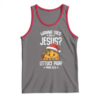 Funny Taco Christmas Tank Top Wanna Taco Bout Jesus Lettuce Pray Mark 16:15 - Wonder Print Shop