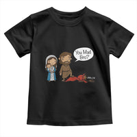 Funny Christian Toddler T Shirt You Mad Bro Matthew 2:16 - Wonder Print Shop