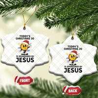Funny Jesus Christian Xmas Ceramic Ornament Today Is Good Mood Is Sponsored By Jesus - Wonder Print Shop