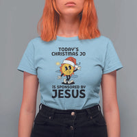 Funny Jesus Christian Christmas T Shirt For Women Today Is Good Mood Is Sponsored By Jesus - Wonder Print Shop