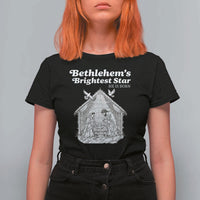 Nativity Scene T Shirt For Women Brightest Star of Bethlehem He Is Born Christian Christmas - Wonder Print Shop