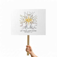 Jesus Christian Protest Sign Let Your Light Shine Matthew 5:16 - Wonder Print Shop
