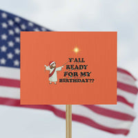 Funny Jesus Christmas Protest Sign Are You All Ready For My Birthday - Wonder Print Shop