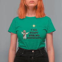 Funny Jesus Christmas T Shirt For Women Are You All Ready For My Birthday - Wonder Print Shop