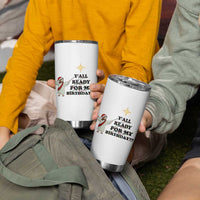 Funny Jesus Christmas Tumbler Cup Are You All Ready For My Birthday - Wonder Print Shop