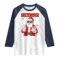 December 25 Raglan Shirt Funny Santa Says Christmas - Wonder Print Shop
