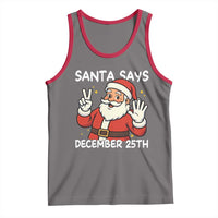Santa Christmas December 25 Tank Top - Wonder Print Shop