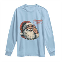 Funny Santa Christmas December 25 Long Sleeve Shirt - Wonder Print Shop