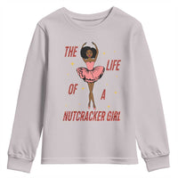 Black Nutcracker Youth Sweatshirt The Life Of A Ballet Girl - Wonder Print Shop