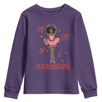 Black Nutcracker Youth Sweatshirt The Life Of A Ballet Girl - Wonder Print Shop