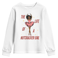 Black Nutcracker Youth Sweatshirt The Life Of A Ballet Girl - Wonder Print Shop