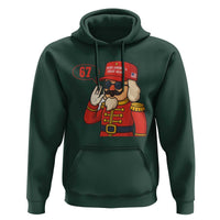 67 Six Seven Christmas Meme Hoodie Funny Nutcracker Make Xmas Great Again - Wonder Print Shop