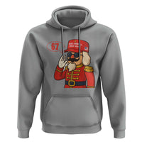 67 Six Seven Christmas Meme Hoodie Funny Nutcracker Make Xmas Great Again - Wonder Print Shop