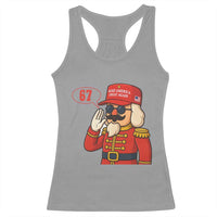 67 Six Seven Christmas Meme Racerback Tank Top Funny Nutcracker Make Xmas Great Again - Wonder Print Shop