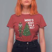 Black Nutcracker Christmas T Shirt For Women Who Is Ready For A Nut - Wonder Print Shop