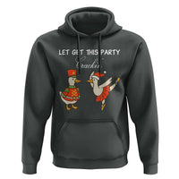 Funny Nutcracker Goose Christmas Hoodie Let Get This Party Crackin - Wonder Print Shop