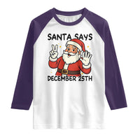 Santa Christmas December 25th Season Raglan Shirt - Wonder Print Shop