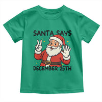 Santa Christmas December 25th Season Toddler T Shirt - Wonder Print Shop
