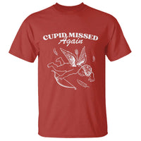 Funny Anti Valentine T Shirt Cupid Missed Again - Wonder Print Shop