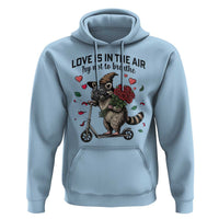Funny Raccoon Scooter Anti Valentine Hoodie Love Is In The Air Try Not To Breathe - Wonder Print Shop
