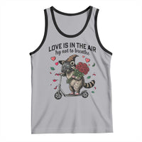 Funny Raccoon Scooter Anti Valentine Tank Top Love Is In The Air Try Not To Breathe - Wonder Print Shop