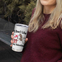 Marcus The Worm Meme Tumbler Cup I Do Not Like This Valentine - Wonder Print Shop