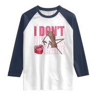 Marcus The Worm Funny Valentine Meme Raglan Shirt I Don't Like This Valentine