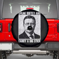 Theodore Roosevelt Quote Spare Tire Cover Speak Softly and Carry A Big Stick