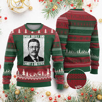 Theodore Roosevelt Quote Ugly Christmas Sweater Speak Softly and Carry A Big Stick