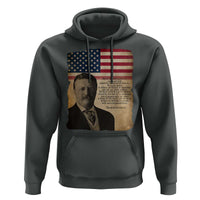 Theodore Roosevelt Quote Hoodie American President History
