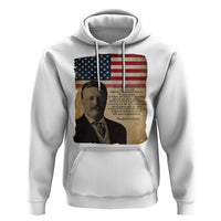 Theodore Roosevelt Quote Hoodie American President History