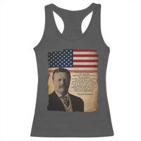 Theodore Roosevelt Quote Racerback Tank Top American President History