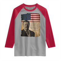 Theodore Roosevelt Quote Raglan Shirt American President History