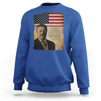 Theodore Roosevelt Quote Sweatshirt American President History