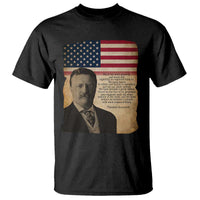 Theodore Roosevelt Quote T Shirt American President History