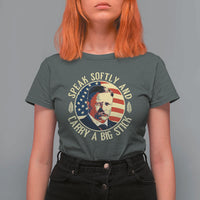 Theodore Roosevelt Quote American President T Shirt For Women Speak Softly and Carry a Big Stick