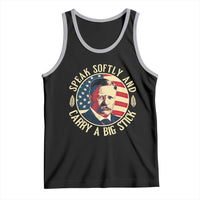 Theodore Roosevelt Quote American President Tank Top Speak Softly and Carry a Big Stick