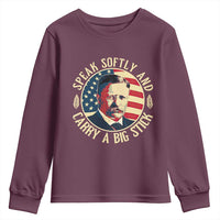 Theodore Roosevelt Quote American President Youth Sweatshirt Speak Softly and Carry a Big Stick