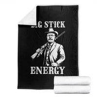 Funny Teddy Roosevelt Throw Blanket Big Stick Energy President