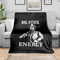 Funny Teddy Roosevelt Throw Blanket Big Stick Energy President