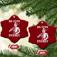 Funny Teddy Roosevelt Ceramic Ornament Big Stick Energy President