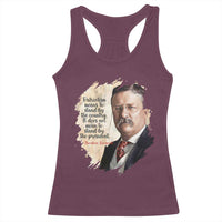 Theodore Roosevelt Quote Racerback Tank Top American History Presidents Day