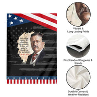 Theodore Roosevelt Quote Garden Flag American History Presidents Day